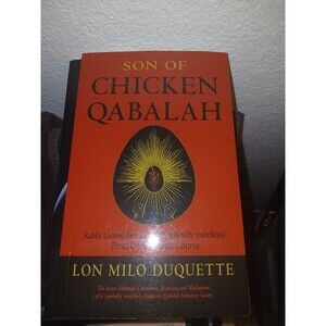 Son of Chicken Qabalah: Rabbi Lamed Ben Clifford's (Mostly Painless) Practical